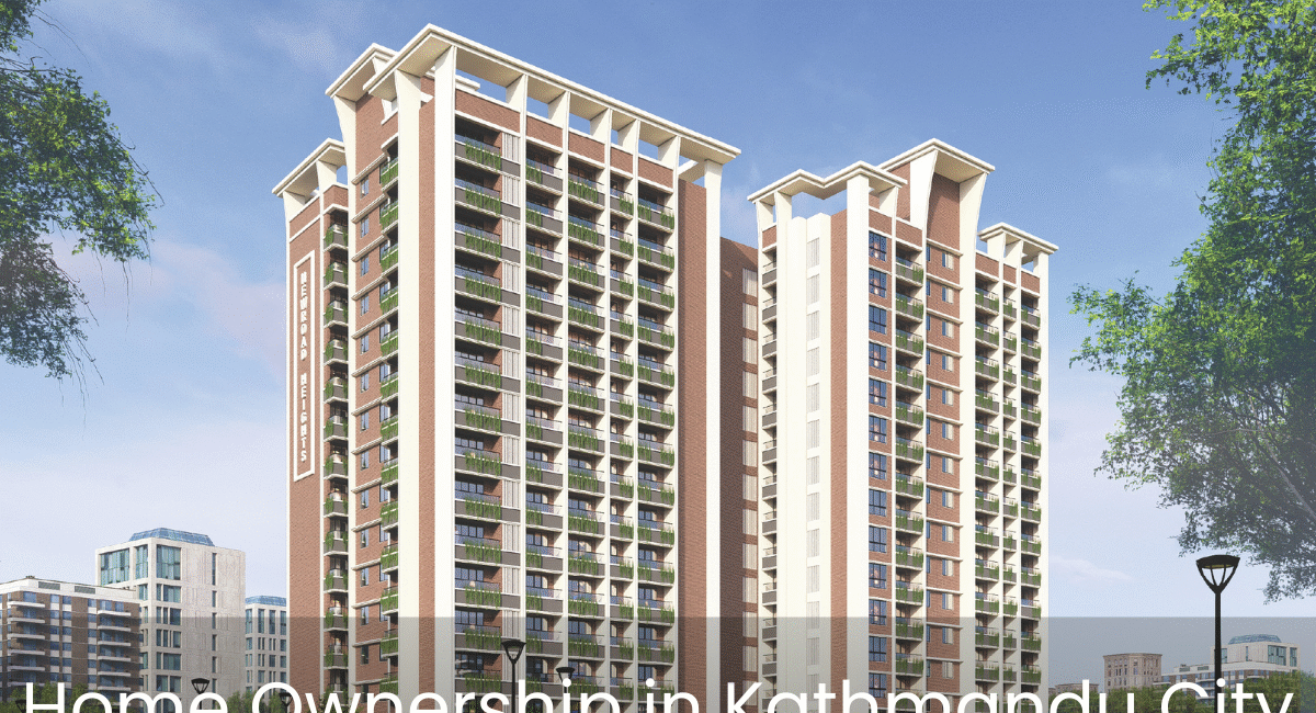 Home Ownership in Kathmandu City: A Complete Guide for Urban Buyers